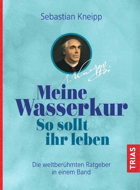 Helga Marie Rebsamen-Fey: Meine Wasserkur. So sollt ihr leben, Buch