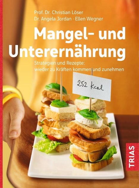 Christian Löser: Mangel- und Unterernährung, Buch