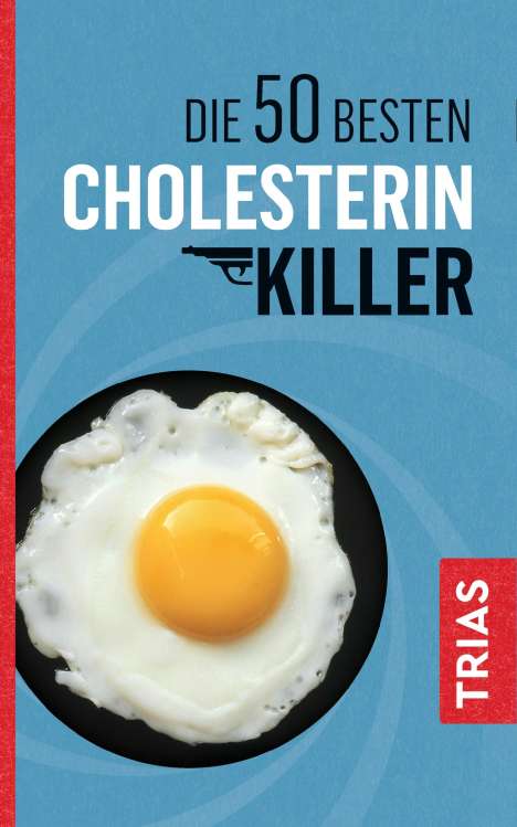 Sven-David Müller: Die 50 besten Cholesterin-Killer, Buch