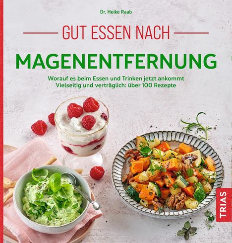 Heike Raab: Gut essen nach Magenentfernung, Buch