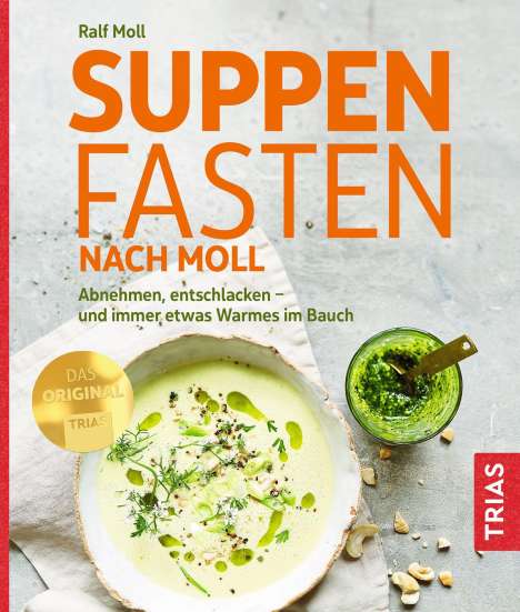 Ralf Moll: Suppenfasten nach Moll, Buch