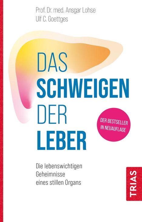 Ansgar W. Lohse: Das Schweigen der Leber, Buch