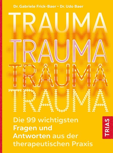 Gabriele Frick-Baer: Trauma, Buch