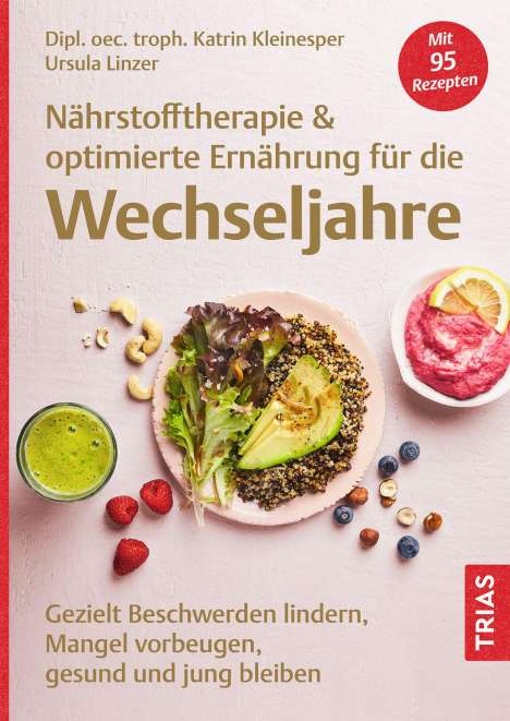 Katrin Kleinesper: Nährstofftherapie &amp; optimierte Ernährung für die Wechseljahre, Buch