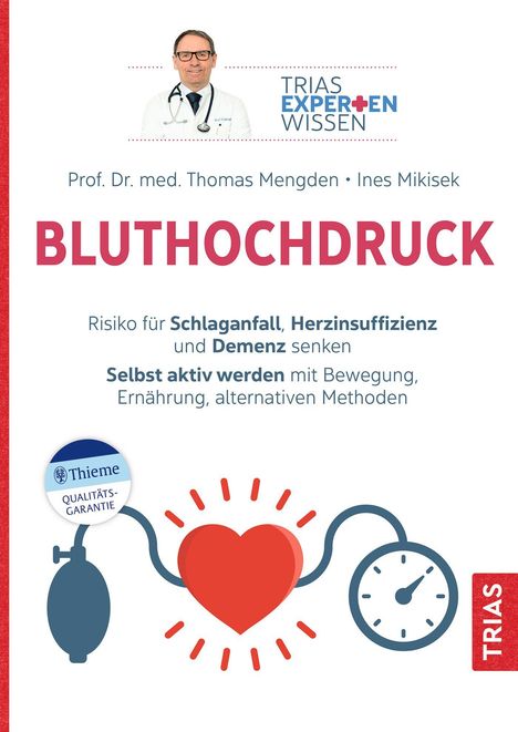 Thomas Mengden: Expertenwissen: Bluthochdruck, Buch