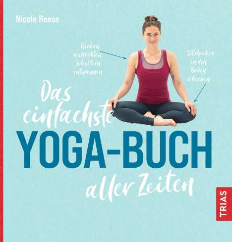 Nicole Reese: Das einfachste Yoga-Buch aller Zeiten, Buch