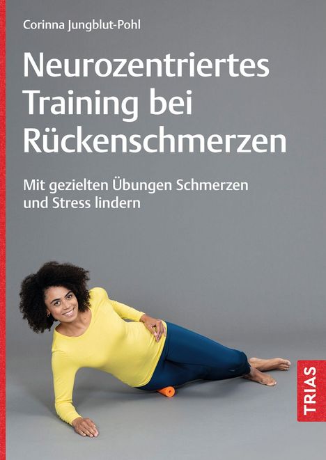 Corinna Jungblut-Pohl: Neurozentriertes Training bei Rückenschmerzen, Buch