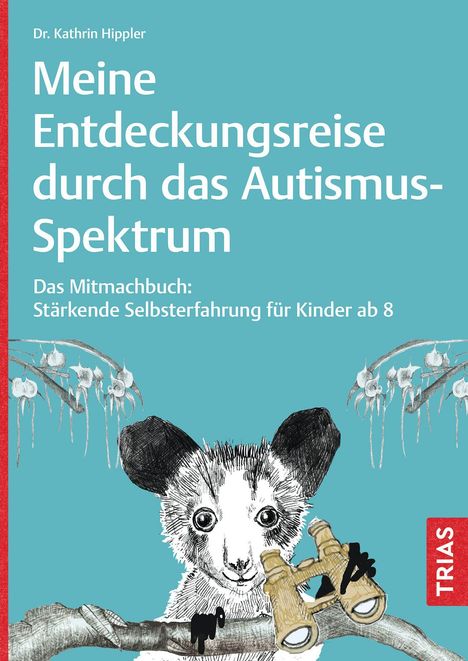 Kathrin Hippler: Meine Entdeckungsreise durch das Autismus-Spektrum, Buch