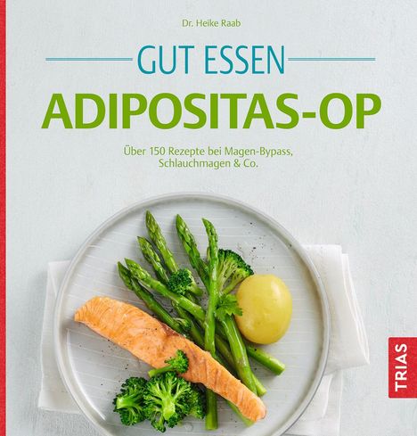 Heike Raab: Gut essen Adipositas-OP, Buch