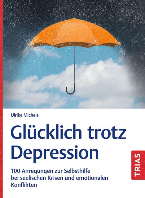 Ulrike Michels: Glücklich trotz Depression, Buch