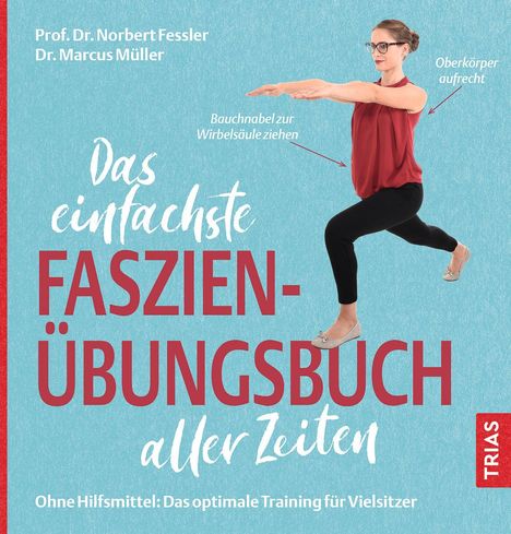 Norbert Fessler: Das einfachste Faszien-Übungsbuch aller Zeiten, Buch