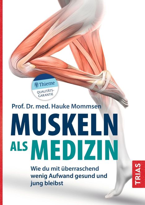 "Thieme Qualität-Garantie" und "Muskeln als Medizin". Abbildung von Muskeln eines Läufers.
