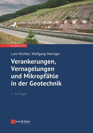 Lutz Wichter: Verankerungen, Vernagelungen und Mikropfähle in der Geotechnik, Buch