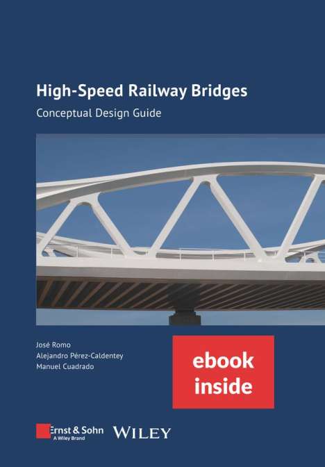 José Romo: High-Speed Railway Bridges, 1 Buch und 1 eBook