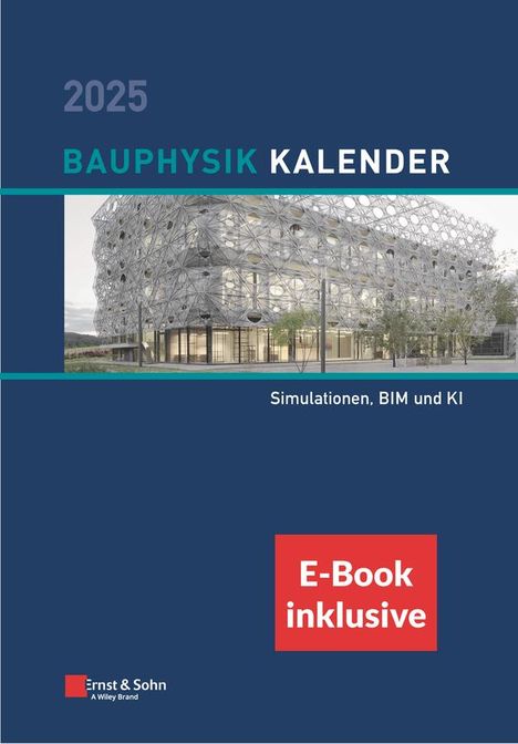 Bauphysik-Kalender 2025, 1 Buch und 1 Diverse