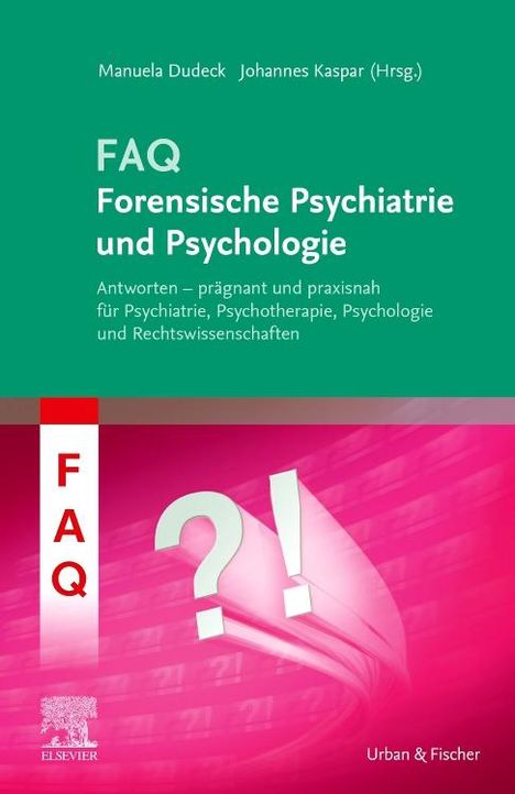 FAQ Forensische Psychiatrie und Psychologie, Buch