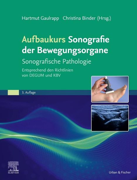 Aufbaukurs Sonografie der Bewegungsorgane, Buch