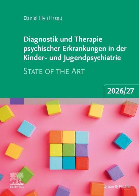 Text: Daniel Illy (Hrsg.), Diagnostik und Therapie...Kinder- und Jugendpsychiatrie, 2026/27. Bunte Würfel auf rosa Hintergrund.