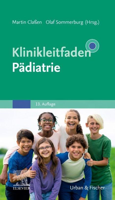 "Klinikleitfaden Pädiatrie, 13. Auflage, Martin Claßen, Olaf Sommerburg (Hrsg.), Urban & Fischer." Darunter lächelnde Kinder.