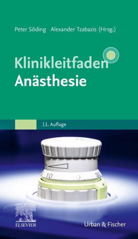 Text: "Peter Södling, Alexander Tzabazis (Hrsg.), Klinikleitfaden Anästhesie, 11. Auflage." Unten ein Drehknopf und Verlagslogo.