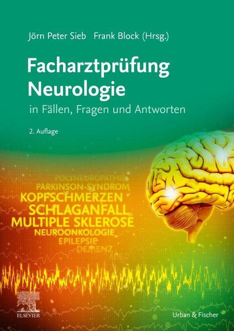 „Facharztprüfung Neurologie“ von Sieb und Block, 2. Auflage. Illustration eines Gehirns auf grünem und orangefarbenem Hintergrund.