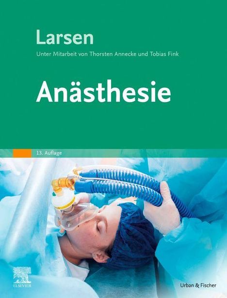 Texte: "Larsen", "Anästhesie", "Unter Mitarbeit von Thorsten Annecke und Tobias Fink", "13. Auflage".  
Buchcover mit Operationsszene.