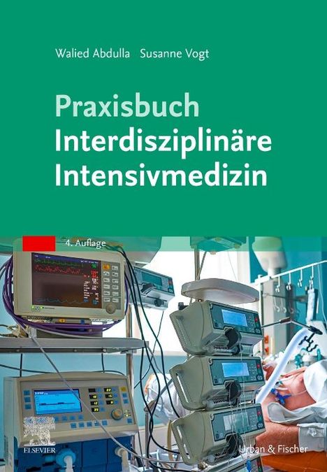 Walied Abdulla: Praxisbuch Interdisziplinäre Intensivmedizin, Buch