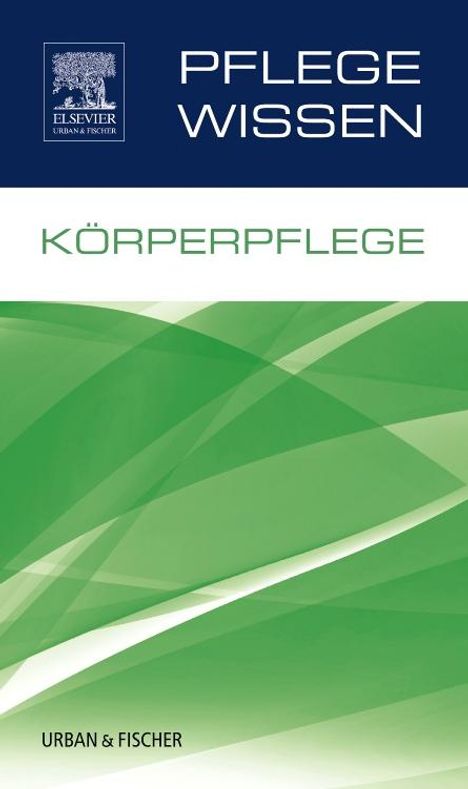 Stephan Voß: PflegeWissen Körperpflege, Buch