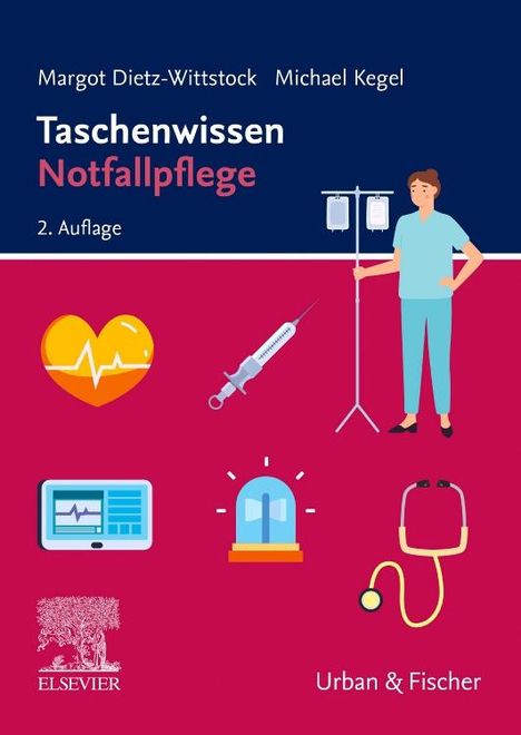 Margot Dietz-Wittstock: Taschenwissen Notfallpflege, Buch