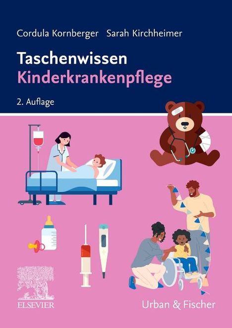 Sarah Kirchheimer: Taschenwissen Kinderkrankenpflege, Buch