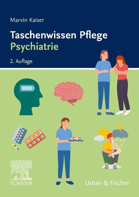 "Taschenwissen Pflege Psychiatrie, 2. Auflage, Marvin Kaiser, Urban & Fischer, Illustration mit Menschen und Symbolen."