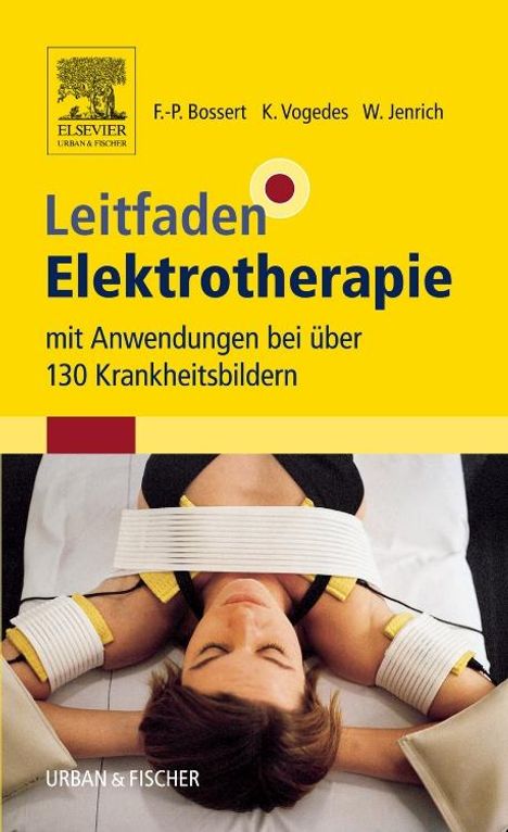 Frank-Peter Bossert: Leitfaden Elektrotherapie, Buch