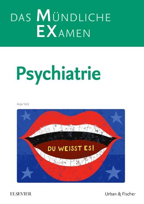 Anja Volz: MEX Das Mündliche Examen - Psychiatrie, Buch