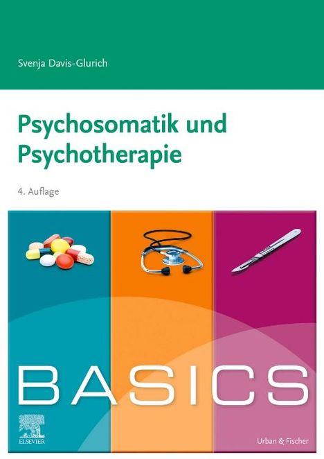 Svenja Davis: Davis-Glurich, S: BASICS Psychosomatik und Psychotherapie, Buch