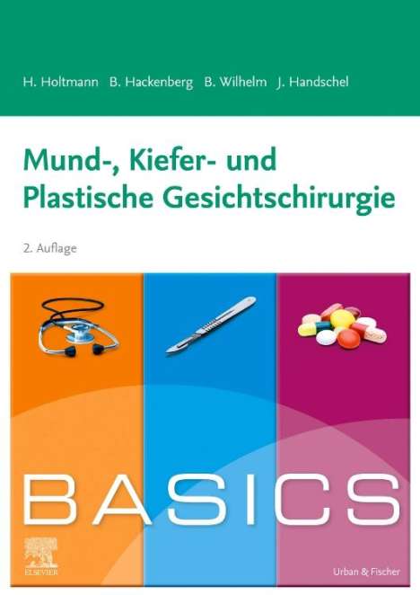 Henrik Holtmann: Handschel, J: BASICS Mund-, Kiefer- und Plastische Gesichtsc, Buch