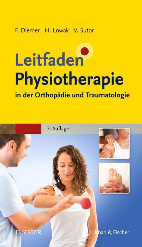 Leitfaden Physiotherapie in der Orthopädie und Traumatologie, Buch