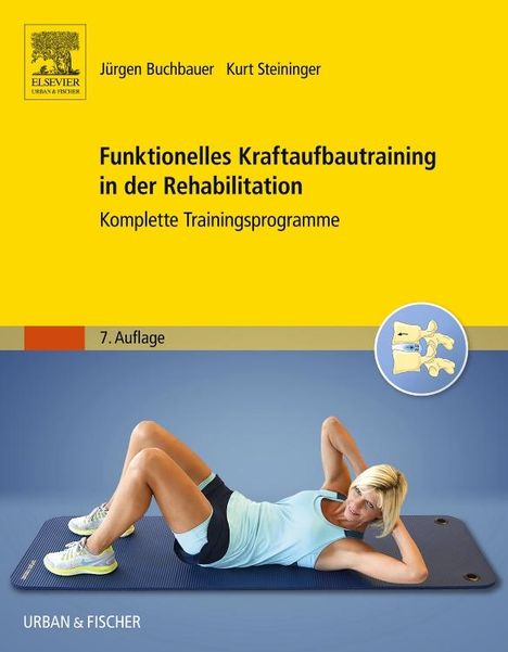 Jürgen Buchbauer: Funktionelles Kraftaufbautraining in der Rehabilitation, Buch