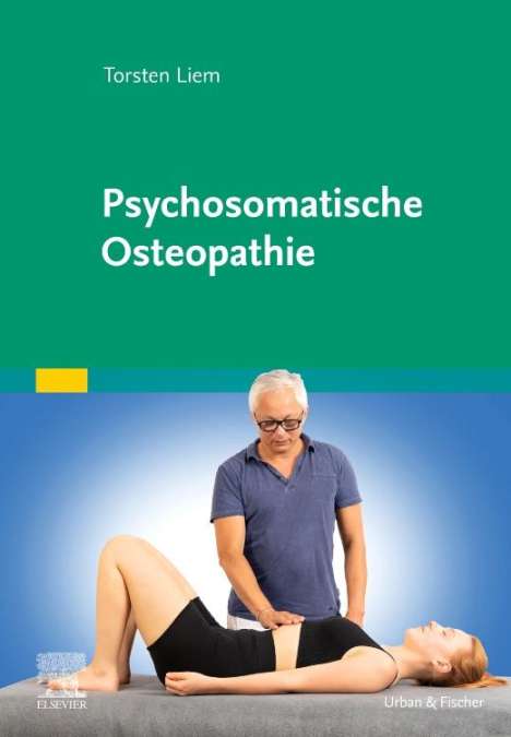 Torsten Liem: Psychosomatische Osteopathie, Buch