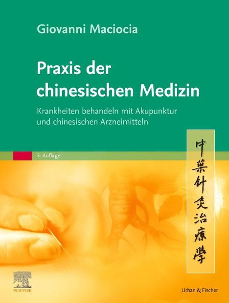 Giovanni Maciocia: Praxis der chinesischen Medizin, Buch