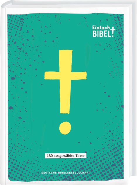 Einfach Bibel - Die Bibel für junge Menschen, Buch