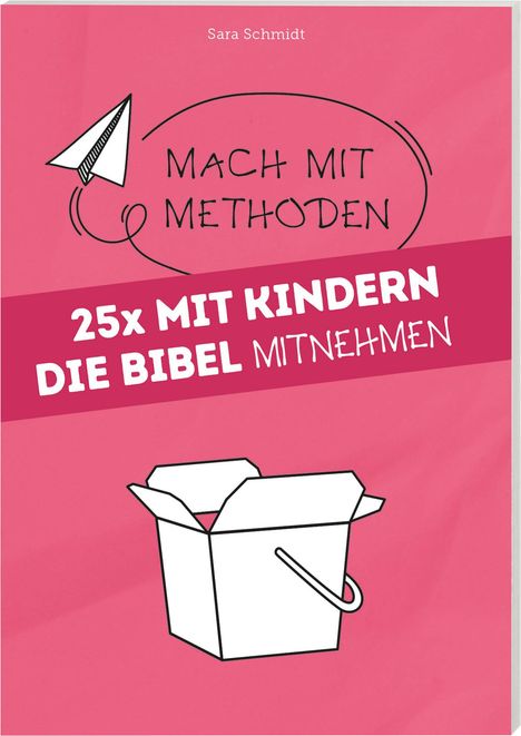 25 x Mit Kindern die Bibel mitnehmen, Buch