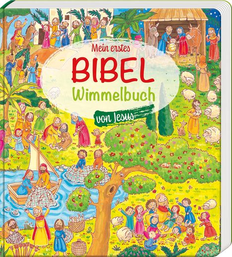 Heidi Rose: Mein erstes Bibel-Wimmelbuch von Jesus, Buch