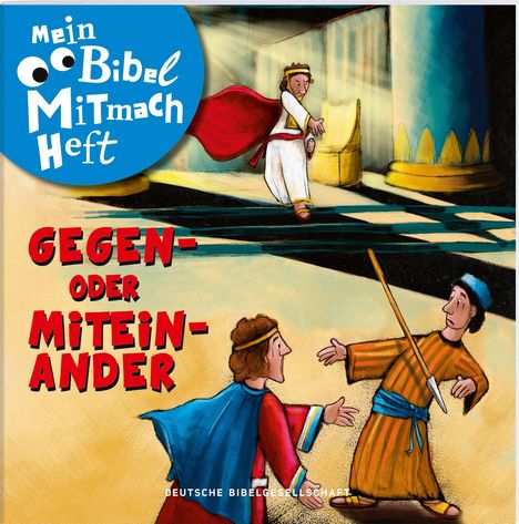 Mein Bibel-Mitmach-Heft - Gegen- oder Miteinander, Buch