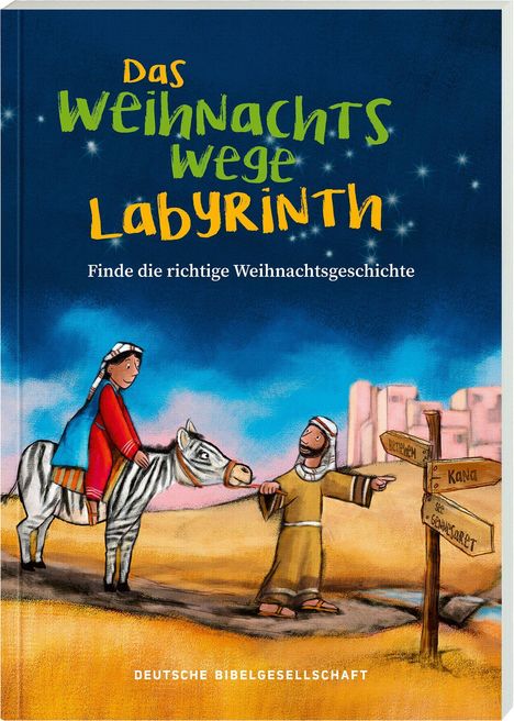 "Das Weihnachtswege-Labyrinth. Finde die richtige Weihnachtsgeschichte." Illustration: Frau auf Esel, Mann zeigt Weg.