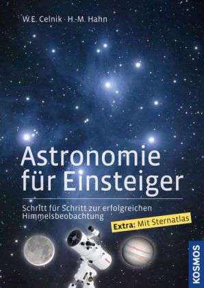 Werner E. Celnik: Celnik, W: Astronomie f. Einsteiger, Buch