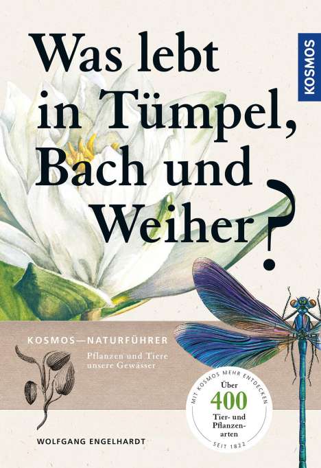 Wolfgang Engelhardt: Was lebt in Tümpel, Bach und Weiher?, Buch
