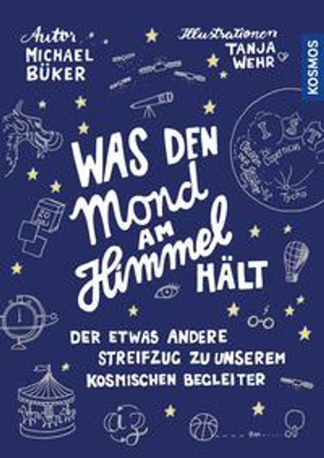 Michael Büker: Büker, M: Was den Mond am Himmel hält, Buch
