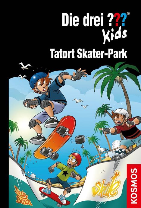 Ulf Blanck: Die drei ??? Kids, 84: Tatort Skater-Park, Buch