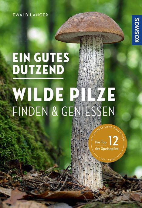 Ewald Langer: Ein gutes Dutzend wilde Pilze, Buch