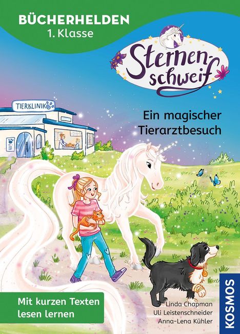 "BÜCHERHELDEN 1. Klasse", "Sternenschweif", "Ein magischer Tierarztbesuch". Illustration mit Einhorn, Mädchen und Tieren.